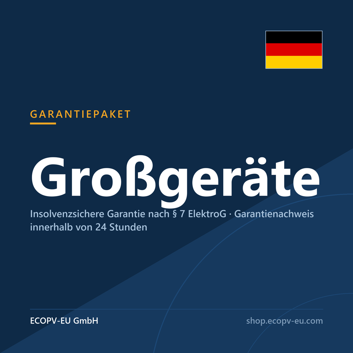 Garantiepaket Großgeräte – insolvenzsichere Garantie nach § 7 ElektroG von ECOPV-EU GmbH