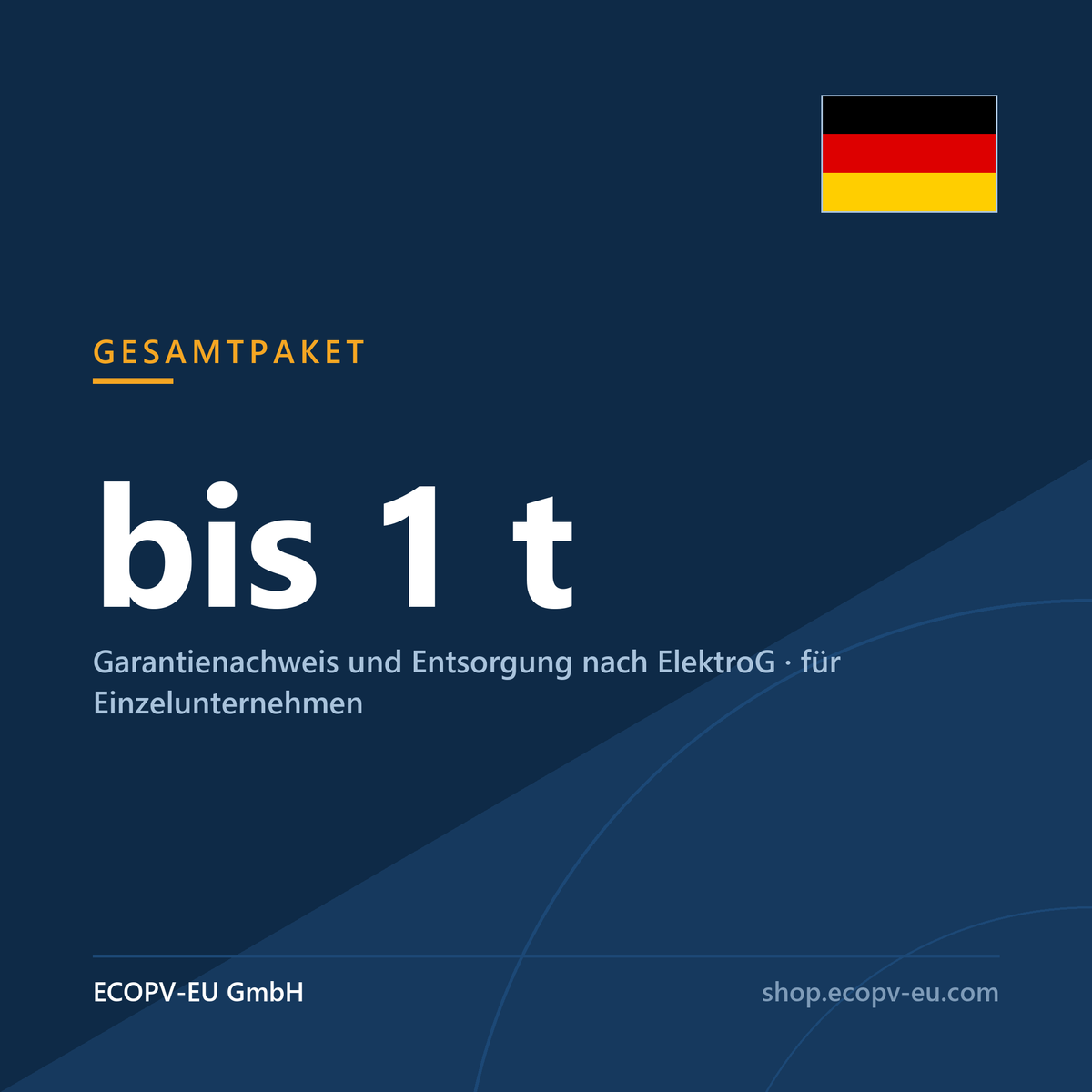 Gesamtpaket bis 1 t – Garantienachweis und Entsorgung nach ElektroG für Einzelunternehmen