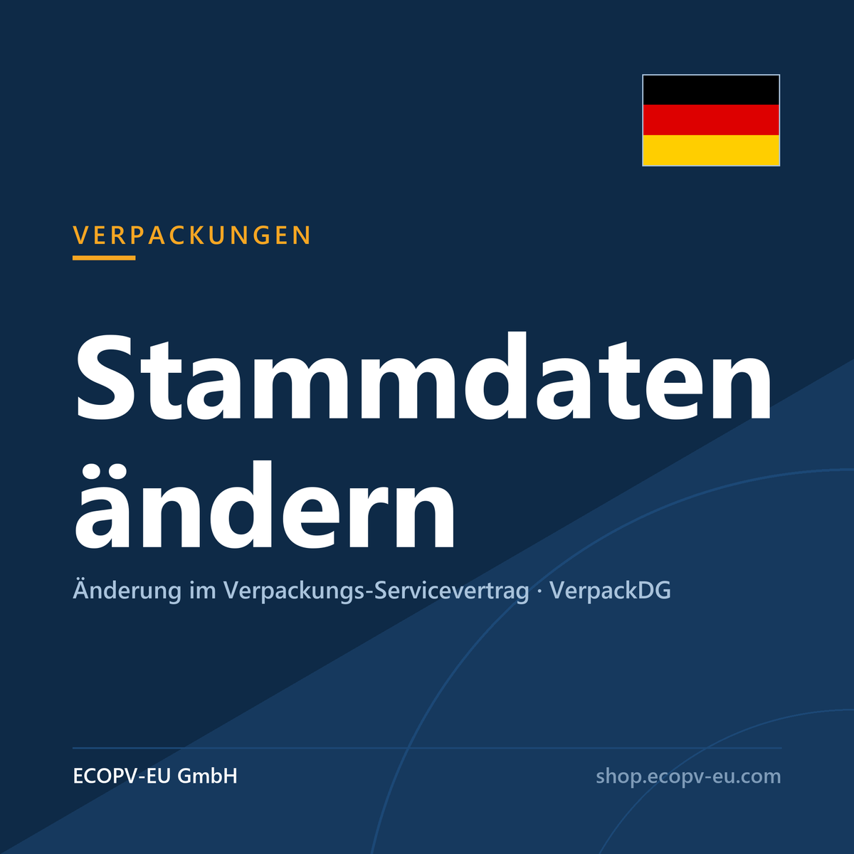 Stammdatenänderung im Verpackungs-Servicevertrag nach VerpackDG