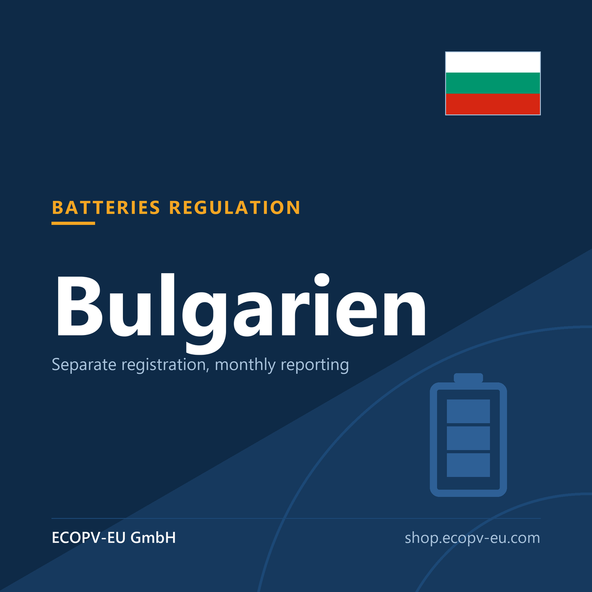 Batterien – Bulgarien – Servicekarte mit Flagge Bulgarien und Kennzeichnung „BATTERIES REGULATION“. ECOPV-EU GmbH.