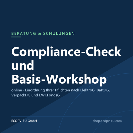 Compliance-Check und Basis-Workshop online zu ElektroG, BattDG, VerpackDG und EWKFondsG