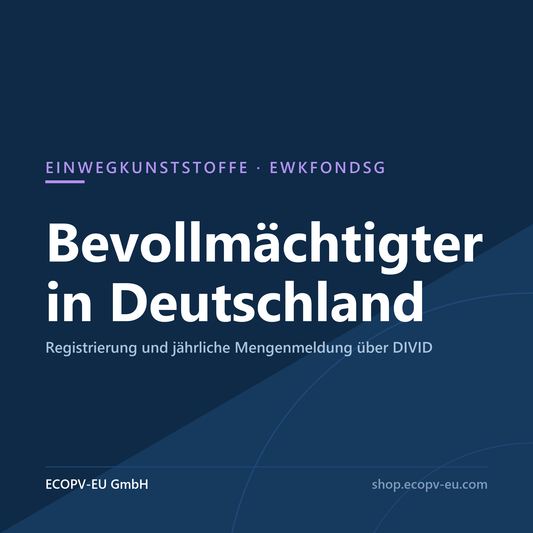 Einwegkunststoffe – Bevollmächtigter in Deutschland nach EWKFondsG