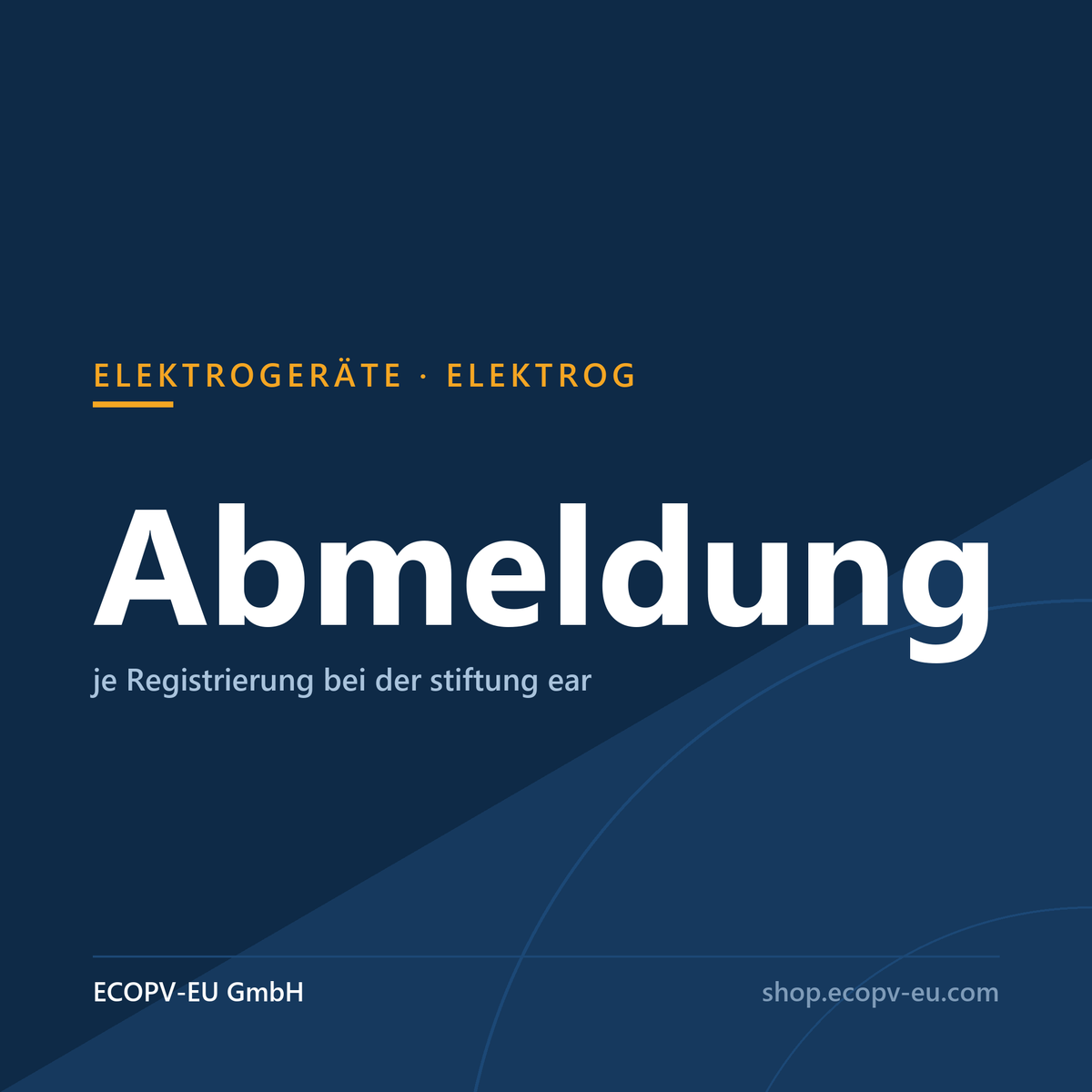 Elektrogeräte – Abmeldung je Registrierung bei der stiftung ear