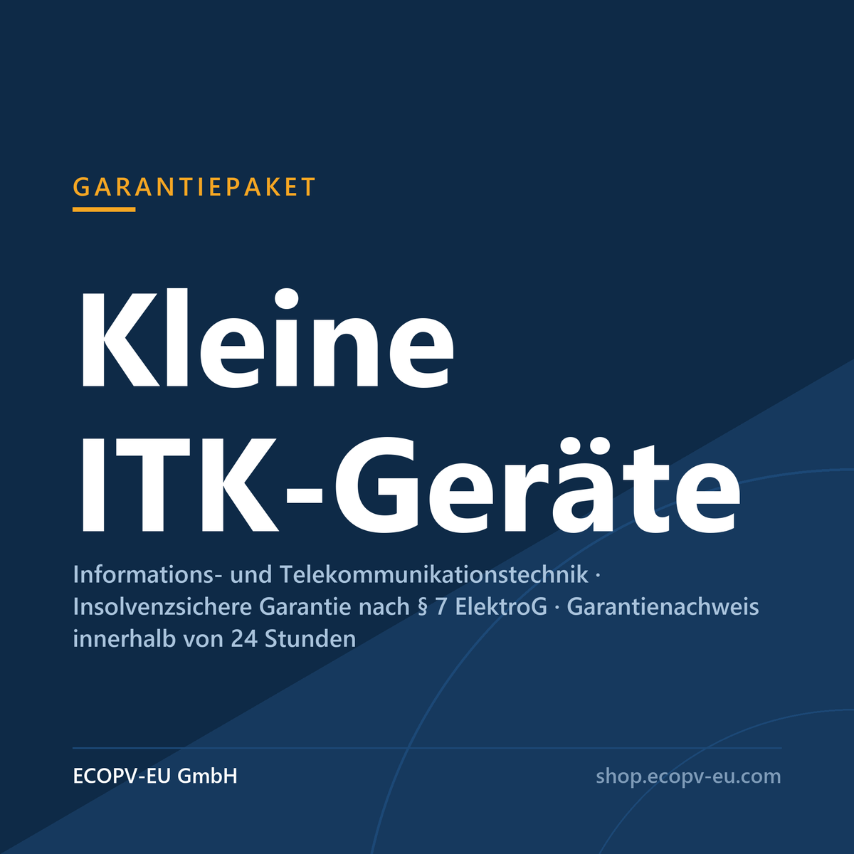 Garantiepaket kleine Geräte der Informations- und Telekommunikationstechnik – Garantie nach § 7 ElektroG