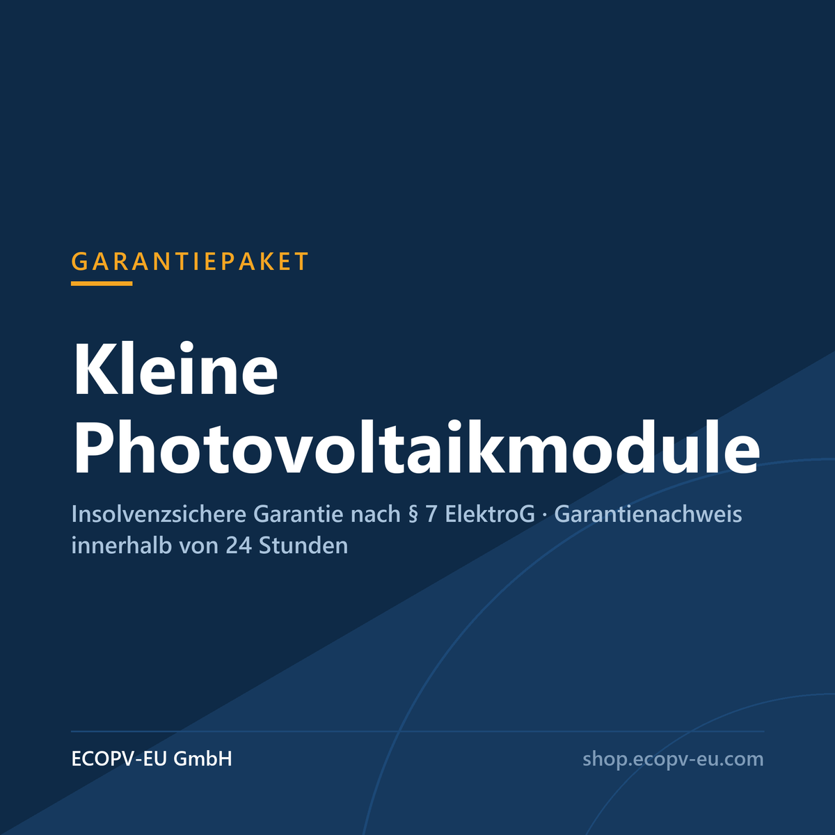 Garantiepaket kleine Photovoltaikmodule – Garantie nach § 7 ElektroG von ECOPV-EU GmbH