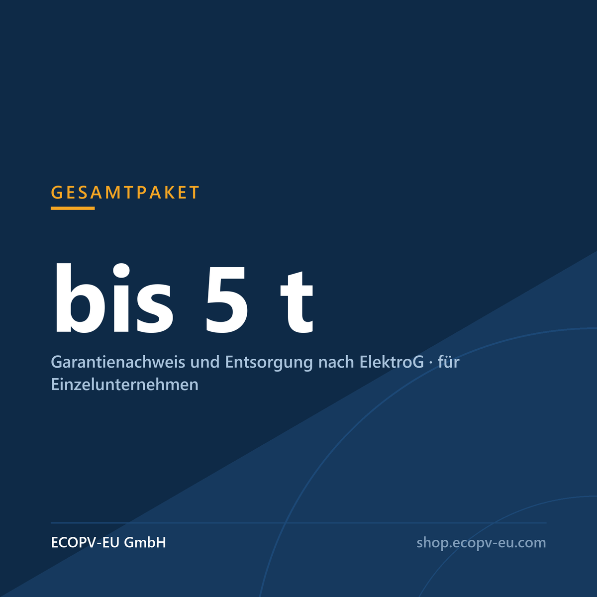 Gesamtpaket bis 5 t – Garantienachweis und Entsorgung nach ElektroG für Einzelunternehmen
