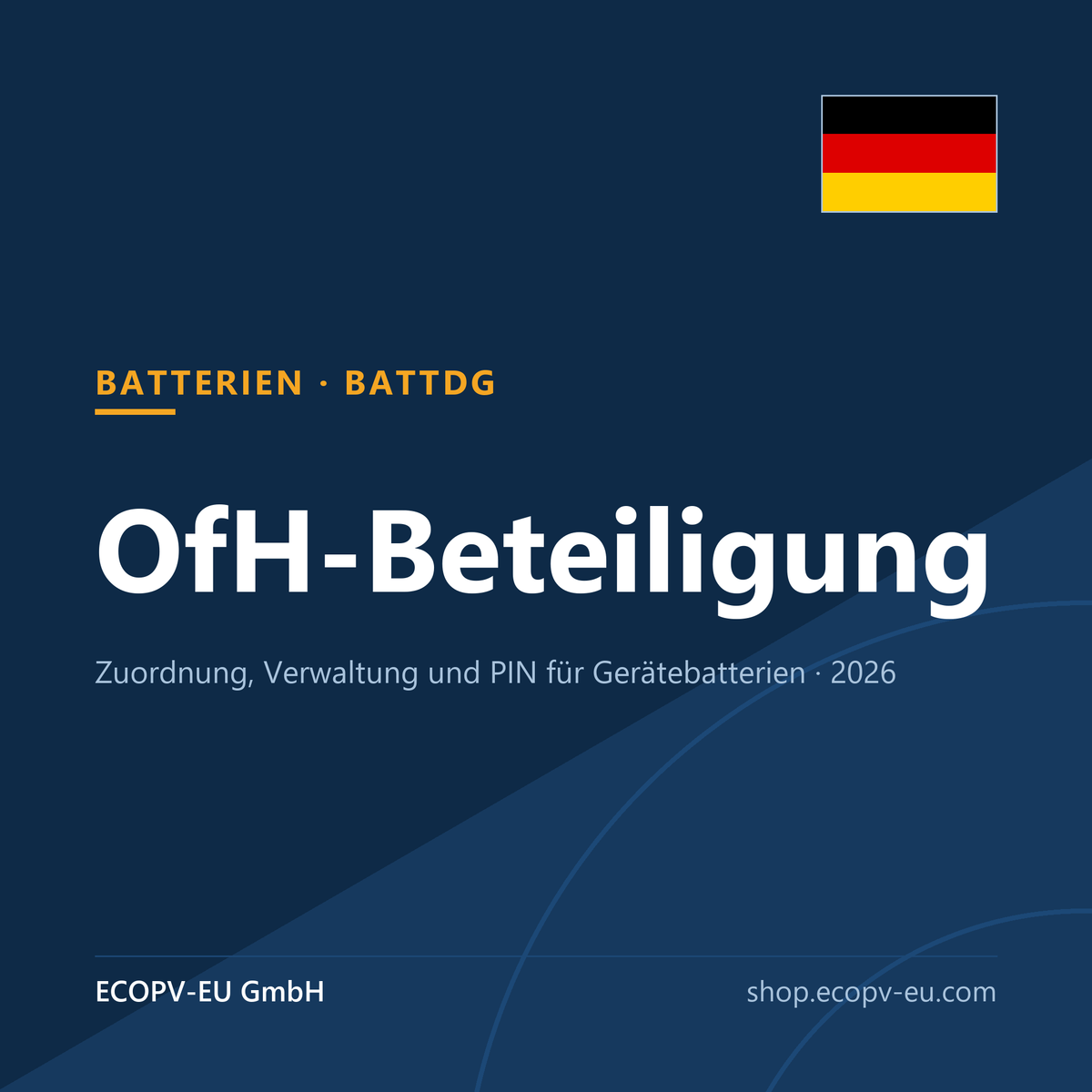 OfH-Beteiligung für Gerätebatterien nach BattDG – Zuordnung, Verwaltung und PIN für das ear-Portal