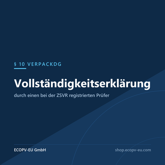 Vollständigkeitserklärung durch einen bei der ZSVR registrierten Prüfer nach § 10 VerpackDG